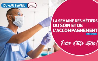 La semaine des métiers du soin et de l’accompagnement!