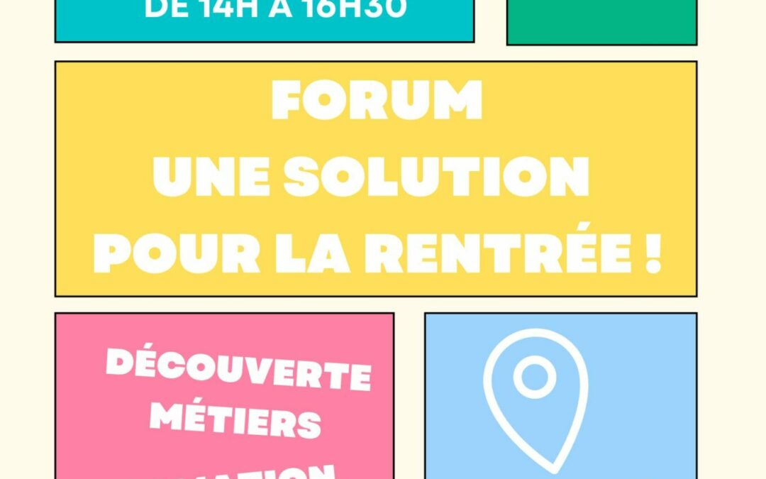 Forum « Une solution pour la rentrée »